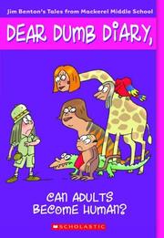 Front cover of Can Adults Become Human (Dear Dumb Diary #5) by Jim Benton
