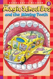 Front cover of Magic School Bus And The Missing Tooth by Jeanette Lane
