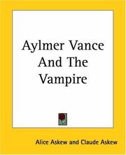 Front cover of Aylmer Vance And The Vampire by Alice Askew