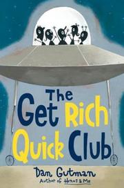 Front cover of The Get Rich Quick Club by Dan Gutman