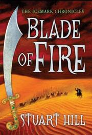 Front cover of Blade of Fire by Stuart Hill
