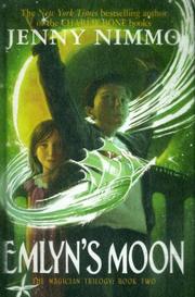 Front cover of Emlyn's Moon (Nimmo, Jenny. Magician Trilogy) by Jenny Nimmo