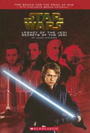 Front cover of Star Wars - Legacy of the Jedi/Secrets of the Jedi by Jude Watson
