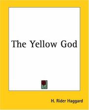 Front cover of The Yellow God by H. Rider Haggard