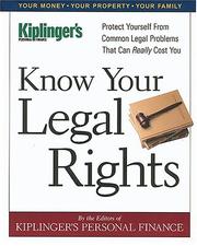 Front cover of Know Your Legal Rights     (Know Your Legal Rights) by From the editors of Kiplingers Personal Finance Magazine