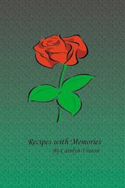 Front cover of Recipes With Memories by Carolyn Vinton