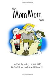Front cover of The Mom Mom Book by Dale Orman
