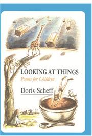 Cover of Looking at Things by Doris Scheff