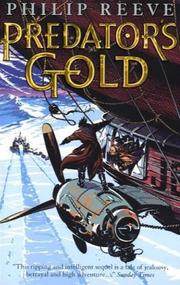 Front cover of Predator's Gold by Philip Reeve
