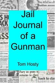 Front cover of Jail Journal of a Gunman by Tom Hosty