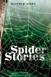 Cover of Spider Stories by Matthew Kirby
