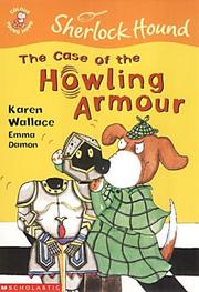 Front cover of The Case of the Howling Armour (Colour Young Hippo: Sherlock Hound) by Karen Wallace