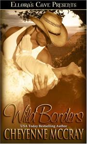 Cover of Wild Borders by Cheyenne McCray
