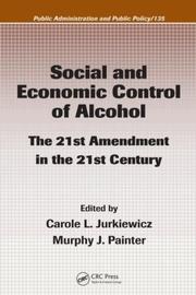 Front cover of Social and economic control of alcohol by Carole L. Jurkiewicz