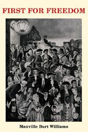 Cover of First for freedom by Maxville Burt Williams