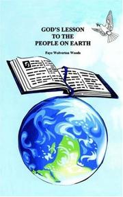 Front cover of God's Lessons To The People On Earth by Faye Wolverton Wood