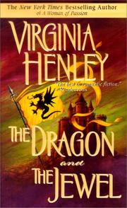 Front cover of The Dragon And The Jewel:(The Medieval Plantagenet Trilogy #2) by Virginia Henley