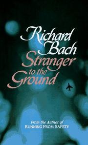Cover of Stranger to the ground by Richard Bach