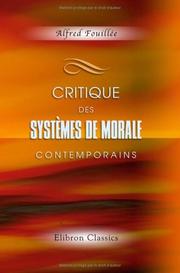 Cover of Critique des systèmes de morale contemporains by Alfred Fouillée