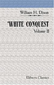 Front cover of White conquest by William Hepworth Dixon