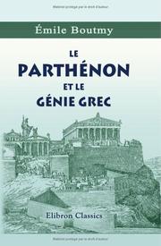Front cover of Le Parthénon et le Génie Grec by Emile Gaston Boutmy