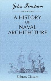 Front cover of A history of naval architecture by John Fincham