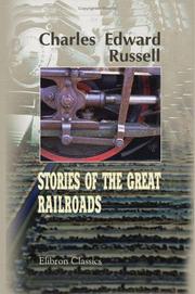 Cover of Stories of the great railroads by Charles Edward Russell