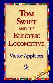 Front cover of Tom Swift and His Electric Locomotive by Victor Appleton