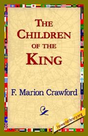 Front cover of The Children of the King by Francis Marion Crawford