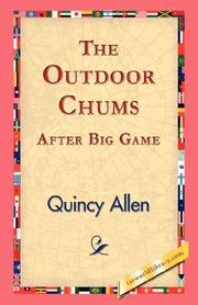 Cover of The Outdoor Chums After Big Game by Quincy Allen