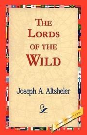 Front cover of The Lords of the Wild by Joseph A. Altsheler