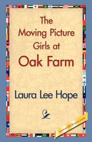 Front cover of The Moving Picture Girls at Oak Farm by Laura Lee Hope