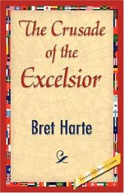 Front cover of The Crusade of the Excelsior by Bret Harte