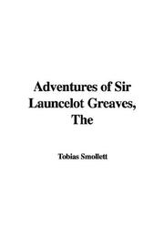 Cover of The adventures of Sir Launcelot Greaves by Tobias Smollett