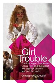 Cover of Girl Trouble by Christopher McDougall