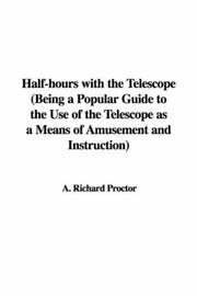 Cover of Half-hours with the telescope by Richard A. Proctor