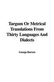 Cover of Targum or Metrical Translations from Thirty Languages And Dialects by George Henry Borrow