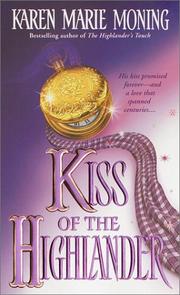 Front cover of Kiss of the Highlander by Karen Marie Moning