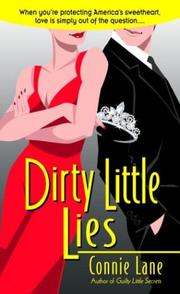 Front cover of Dirty little lies by Connie Lane