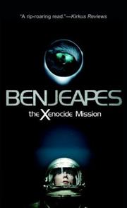 Front cover of The Xenocide Mission by Ben Jeapes