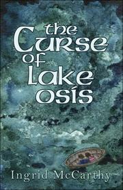 Front cover of The Curse of Lake Osis by Ingrid McCarthy