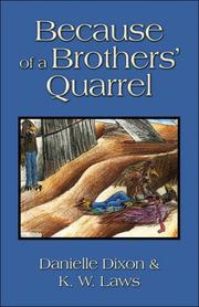 Front cover of Because of a Brothers' Quarrel by Danielle Dixon