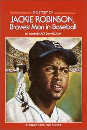 Front cover of The Story of Jackie Robinson by Margaret Davidson