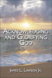 Front cover of Acknowledging and Glorifying God by James L. Lawson Jr.