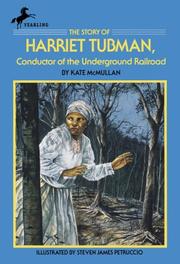 Front cover of The story of Harriet Tubman by Kate McMullan