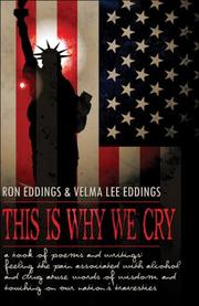 Front cover of This Is Why We Cry: A Book of Poems and Writings by Ron Eddings