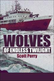 Front cover of Wolves of Endless Twilight by Scott Perry