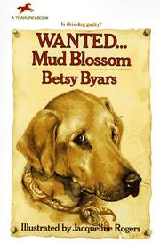 Cover of Wanted...Mud Blossom by Betsy Cromer Byars