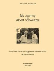 Front cover of My journey to Albert Schweitzer by Siegfried Neukirch