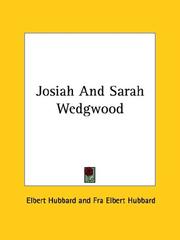 Front cover of Josiah And Sarah Wedgwood by Elbert Hubbard